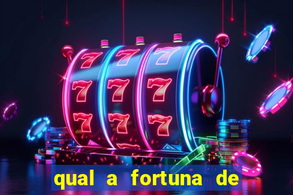 qual a fortuna de sorocaba cantor